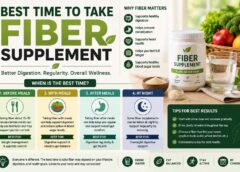 Best Time to Take Fiber Supplement: A Complete Guide for Better Digestion and Gut Health